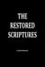 The Restored Scriptures