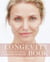 The Longevity Book - Live stronger. Live better. The art of ageing well.
