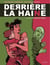 Derrière la haine