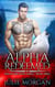 Alpha Redeemed - Rise of the Alpha Series, #3
