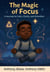 The Magic of Focus - The Magic of Series, #1