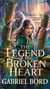 The Legend of the Broken Heart