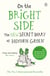 On the Bright Side - The new secret diary of Hendrik Groen