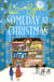 Someday at Christmas - An Adorable Cosy Festive Romance
