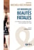 Les nouvelles beautés fatales - Les troubles des conduites alimentaires comme pathologies de l'image