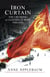 Iron Curtain - The Crushing of Eastern Europe 1944-56