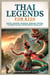 Thai Legends For Kids: Kings, Queens, Demons, Heroes, Myths, Sacred Tales & More From Thailand