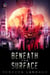 Beneath the Surface - The Outsider Project, #1