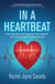 In a Heartbeat - True Stories and Insights from Experts, Survivors, and Frontline Heroes