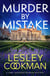 Murder by Mistake - A totally addictive cosy mystery