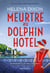 Meurtre au Dolphin Hotel - Les enquêtes de Miss Underhay Tome 1 - Cozy Mystery