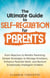 The Ultimate Guide to Self-Regulation for Parents : From Reactive to Mindful Parenting. Simple Strategies to Manage Emotions, Enhance parental Skills and Nurture Emotionnaly Intelligent Children