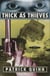 Thick As Thieves - A Novel
