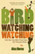 Birdwatchingwatching - One Year, Two Men, Three Rules, Ten Thousand Birds