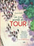 La vie secrète du Tour
