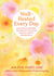 Well-Rested Every Day - 365 Rituals, Recipes, and Reflections for Radical Peace and Renewal