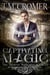 Captivating Magic - The Thorne Witches, #14