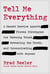 Tell Me Everything - A Secret Service Agent's Proven Strategies for Earning Trust, Revealing the Truth, and Communicating with Anyone