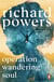 Operation Wandering Soul - From the Pulitzer Prize-winning author