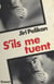 S'ils me tuent...