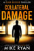 Collateral Damage - The Extractor Series, #7
