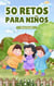 50 Retos para Niños - Powers of the Planet, #1