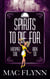 Spirits To Die For (Vampire Soul, Book Six) - Vampire Soul, #6