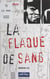 La flaque de sang