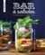 Bars à salades - 25 recettes gourmandes à emporter... ou pas !