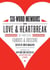 Six-Word Memoirs on Love and Heartbreak - by Writers Famous and Obscure