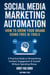 Social Media Marketing Automation: How to Grow Your Brand Using Free AI Tools