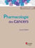 Pharmacologie des cancers