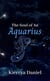 The Soul of An Aquarius