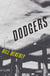 Dodgers - A Novel