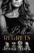 A Billion Regrets: A Dark Billionaire Mafia Romance - The Rosetti Crime Family, #7