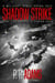Shadow Strike: A Military Space Opera Tale - The War in Shadow Saga, #3