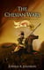 The Chesian Wars (A Griffins & Gunpowder Collection)