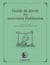 Guide de survie des nouveaux Robinsons