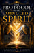 The Protocol of the Mingled Spirit