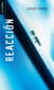 Reacción - (Reaction)