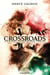 Crossroads - La dernière chanson de Robert Johnson - La dernière chanson de Robert Johnson