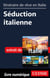 Itinéraire de rêve en Italie - Séduction italienne