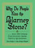 Why Do People Kiss the Blarney Stone? - And 176 Other Fascinating Irish Trivia Questions