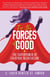 For the Forces of Good: The Superpower of Everyday Negotiation