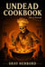 Undead Cookbook - Tales of Astravale, #1