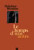 Le Temps d'une autre