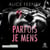 Parfois je mens