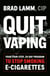Quit Vaping - Your Four-Step, 28-Day Program to Stop Smoking E-Cigarettes