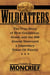Wildcatters - The True Story of How Conspiracy, Greed, and the IRS Almost Destroyed a Legendary Texas Oil Family