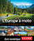L'Europe à moto - 50 itinéraires de rêve